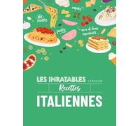 Les inratables : recettes italiennes - Collectif - Larousse - cartonné - Guide
