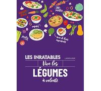 Les inratables : vive les légumes à volonté !