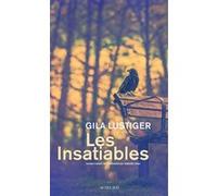 Gila Lustiger (trad. Isabelle Liber) – Les Insatiables – Roman – Actes Sud, broché