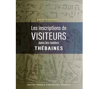 Les inscriptions de visiteurs dans les tombes thébaines