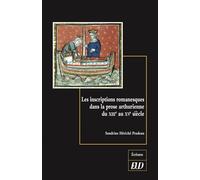 Les inscriptions romanesques dans la prose arthurienne Du XIIIe au XVe siècle - Sandrine Hériché-Pradeau - Presses Universitaires De Dijon - broché - Essai