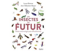 Étienne Lucas – Les insectes du futur – Petite entomologie post-effondrement – Broché