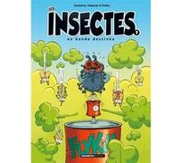 Les Insectes en BD - tome 07 Christophe Cazenove (Auteur), Cosby (Dessinateur), François Vodarzac (Auteur)