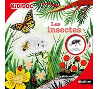 Les Insectes – Kididoc – Livre animé – Dès 6 ans – Nathan