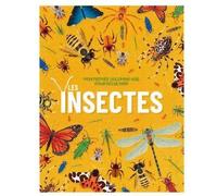 Les Insectes – Mon premier documentaire pour découvrir