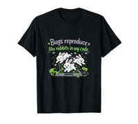 Les Insectes se reproduisent comme des Lapins dans Mon Code IT Humour T-Shirt