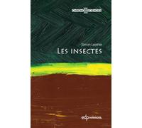 Les insectes - Simon Leather - Edp Sciences - broché - Essai