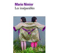 Marie Nimier – Les Inséparables – Roman – Poche