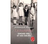 Les Inséparables - Simone Veil Et Ses Soeurs