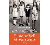 Les Inséparables Simone Veil et ses sœurs - Dominique Missika - Seuil - broché - Biographie