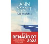 Les insolents Ann Scott (Auteur)