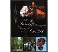 Les Insolites du pays de Loches