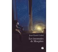 Les insomnies de Morphée - Jean-Claude Crabol - Du Pantheon Eds - broché - Contes / Légendes