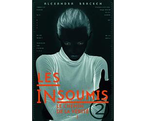 Les insoumis - tome 2 Le chemin de la vérité (2)