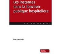 Les instances dans la fonction publique hospitalière