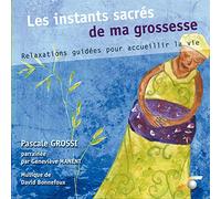 Les Instants Sacrés De Ma Grossesse.