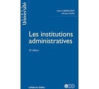 Les institutions administratives 10ed Henri Oberdorff (Auteur), Nicolas Kada (Auteur)