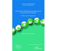 Fahmi Ben Abdelkader, Daniel Labaronne – Institutions de gouvernance dans les pays arabes – Broché