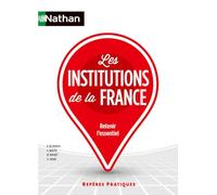 Les Institutions de la France - Repères pratiques - N° 7 Yvonne Jeaneau (Auteur), Claire Morin (Auteur)