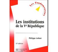 Les institutions de la Ve République