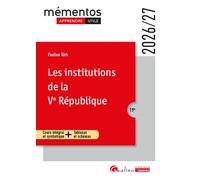 Les institutions de la Ve République Cours intégral et synthétique - Tableaux et schémas - Pauline Türk - Gualino Eds - broché - Manuel