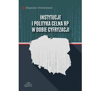 Les institutions et les politiques douanières de la Pologne à l'ère numérique
