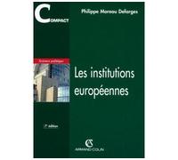 Les institutions européennes - Philippe Moreau Defarges - Armand Colin - broché - Scolaire / Universitaire