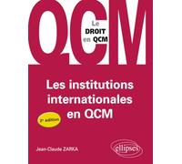 Les institutions internationales en QCM - 2e édition