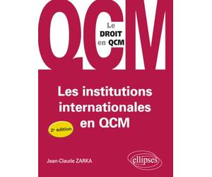 Les institutions internationales en QCM - 2e édition