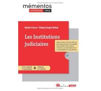 Les institutions judiciaires: Intègre le décret du 28 juin 2024 pris pour l'application de la loi organique du 20 novembre 2023 relative à ... du corps judiciaire (2024-2025)