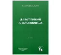 Les Institutions Juridictionnelles