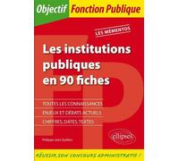 Les institutions publiques en 90 fiches