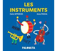Les instruments (coffret) - Les instruments de musique : Les - Claire Wyniecki - Palomita - Coffret - Comptine, chant