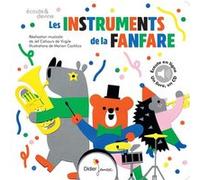 Les Instruments de la fanfare Jef Cahours (Auteur), Marion Cocklico (Illustration)