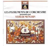 Les Instruments de l'Orchestre présentés par Yehudi Menuhin