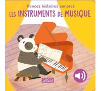 Les instruments de musique - Douces histoires sonores - Roberta Marcolin - Sassi - cartonné - Comptine, chant