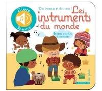 Les instruments du monde Agnès Besson (Auteur), Sejung Kim (Illustration)