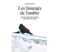 Les Insurgés de l’ombre: Offensive des Ardennes 1943-1945