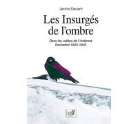 Les Insurgés De L'ombre - Offensive Des Ardennes, 1943-1945