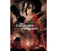Les Insurgés d'Édaleth T03: Libération