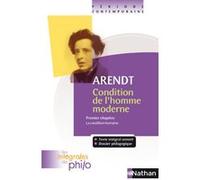 Les intégrales de Philo - Arendt, Condition de l'homme moderne Hannah Arendt (Auteur), Angèle Kremer-Marietti (Auteur), Denis Huisman (Collection dirigée par)
