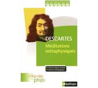 Les intégrales de Philo - DESCARTES, Méditations Métaphysiques René Descartes (Auteur), Denis Huisman (Auteur), André Vergez (Auteur), Christine Thubert (Contributions)