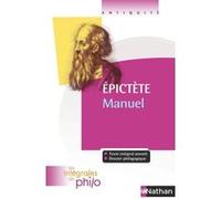 Les intégrales de Philo - Epictéte, manuel Jean-Jacques Barrère (Auteur), Epictète (Auteur), Christian Roche (Auteur), Denis Huisman (Collection dirigée par)