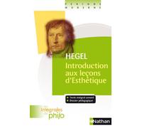 Hegel – Introduction aux Leçons d'Esthétique – Les intégrales de Philo – Nathan