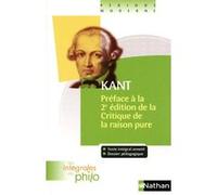 Les intégrales de Philo - KANT, Préface à la deuxième édition de la Critique de la Raison Pure Jacques Deschamps (Auteur), Denis Huisman (Auteur), Emmanuel Kant (Auteur), Alexis Philonenko (Préface),