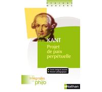 Les intégrales de Philo - KANT, Projet de paix perpétuelle - Jean-Jacques Barrère - Nathan - Poche - Scolaire / Universitaire