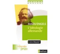 Les intégrales de Philo - Marx/Engels, L'Idéologie Allemande Jean-Jacques Barrère (Auteur), Friedrich Engels (Auteur), Karl Marx (Auteur), Christian Roche (Auteur), Denis Huisman (Collection dirigée p