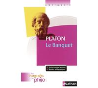 Platon – Le Banquet – Les intégrales de Philo – Poche – Nathan