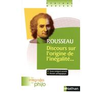 Les intégrales de Philo - Rousseau, Discours origine et fondements de l'inégalité parmi les hommes - JEAN-JACQUES BRAUNSTEIN - Nathan - Poche - Scolaire / Universitaire
