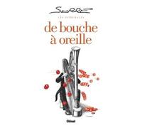 Claude Serre – De bouche à oreille – Les Intégrales – Broché – Glénat